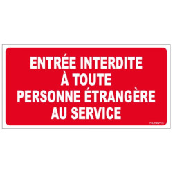PANNEAU 330X200 ENTREE INTERDITE 11447